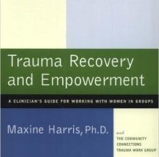 Trauma Recovery and  Empowerment Model  (TREM) Training