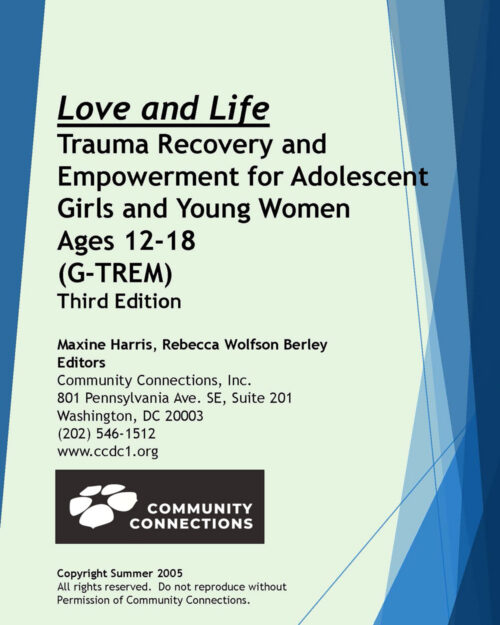 Love and Life: G-TREM Trauma Recovery and Empowerment Model Group Intervention for Adolescent Girls